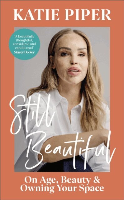 Katie Piper - Still Beautiful, E-bok