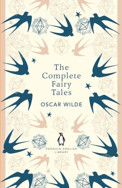 Oscar Wilde - Complete Fairy Tales, Häftad