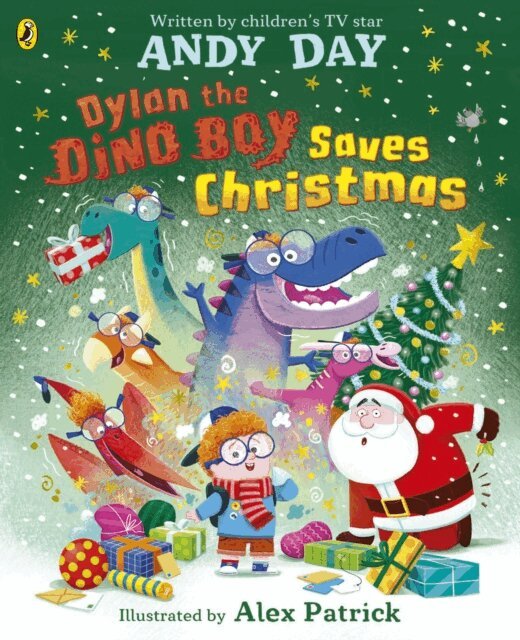 Andy Day - Dylan the Dino Boy Saves Christmas, E-bok