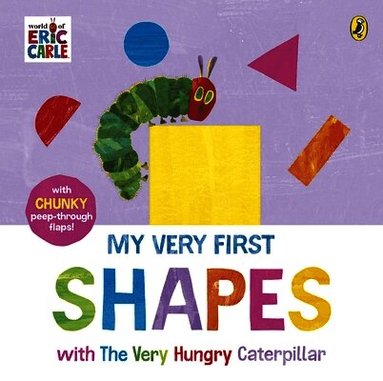 My Very First Shapes with The Very Hungry Caterpillar by Eric Carle