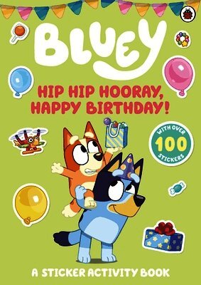 Hip Hip Hooray, Happy Birthday!