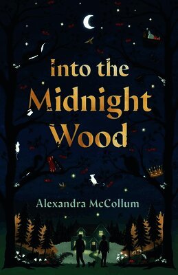 Into the Midnight Wood