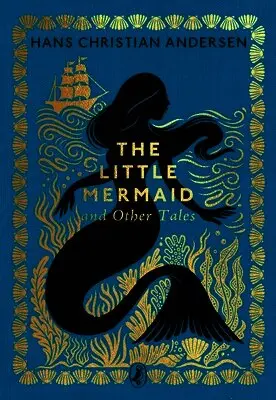 Little Mermaid and Other Tales