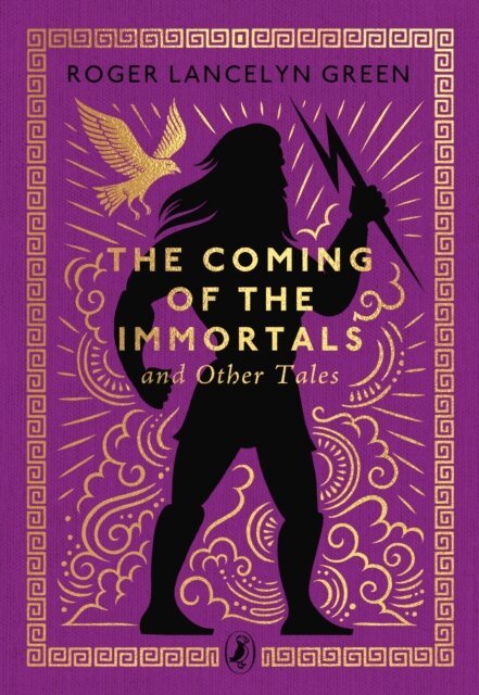 Roger Lancelyn Green - Coming of the Immortals and Other Tales, E-bok