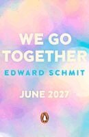 Edward Schmit - We Go Together, Häftad
