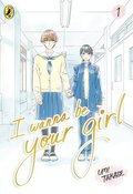I Wanna Be Your Girl Vol. 1