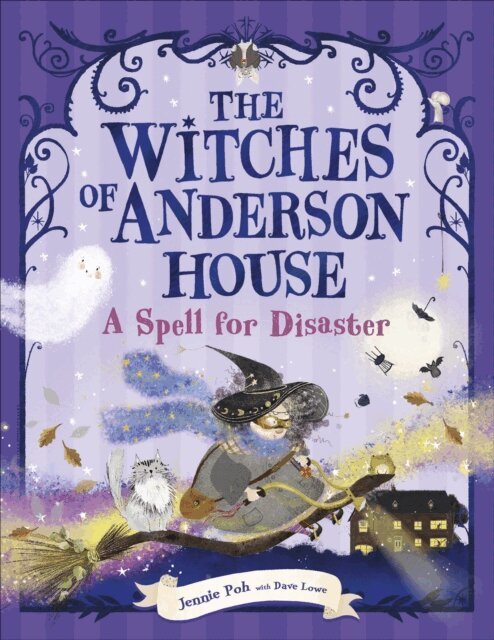 Jennie Poh, Dave Lowe - Witches of Anderson House: A Spell for Disaster, E-bok