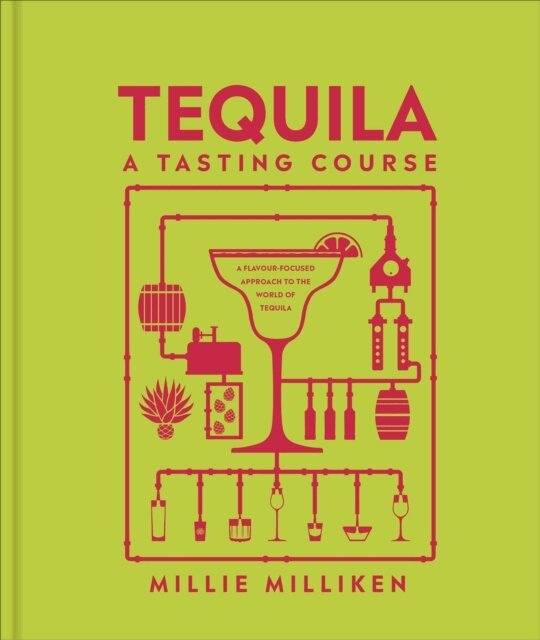 Millie Milliken - Tequila: A Tasting Course, E-bok