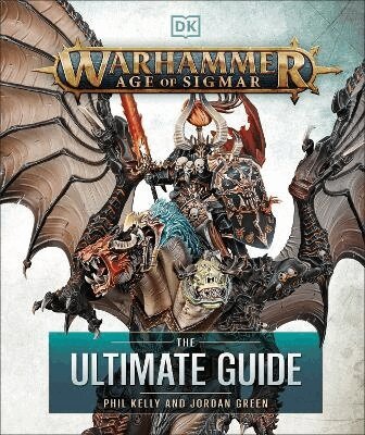 Phil Kelly, Jordan Green - Warhammer Age of Sigmar Ultimate Guide, Inbunden
