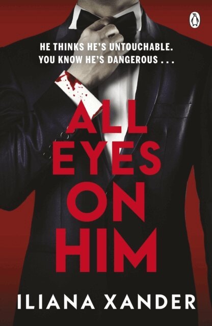 Iliana Xander - All Eyes On Him, E-bok