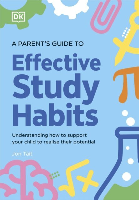 Jon Tait - Parent's Guide to Effective Study Habits, E-bok