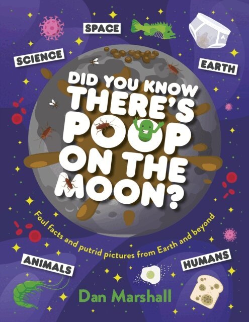 Dan Marshall - Did You Know There's Poop on the Moon?, E-bok