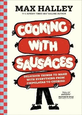 Max Halley - Cooking with Sausages, Inbunden. Tillgänglighet: Lägg i varukorg
