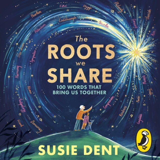 Susie Dent - Roots We Share, Ljudbok