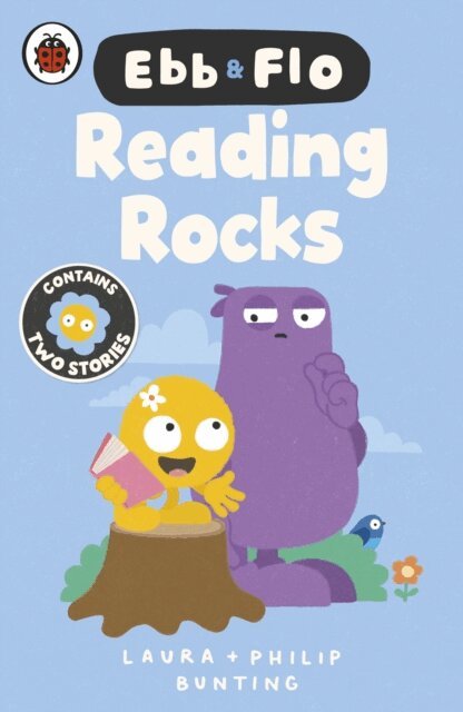 Laura Bunting - Ebb and Flo: Reading Rocks! and A Big Boo-Boo, E-bok