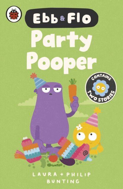 Laura Bunting - Ebb and Flo: Party Pooper and Cool Beans, E-bok
