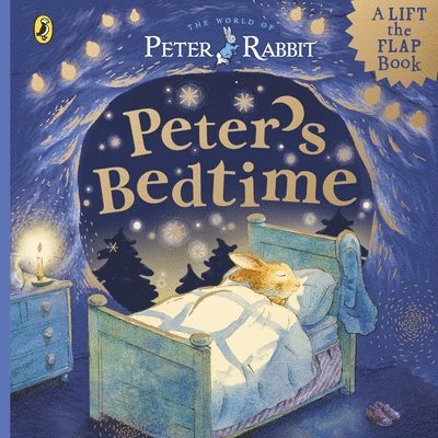 Peter Rabbit: Peter’s Bedtime