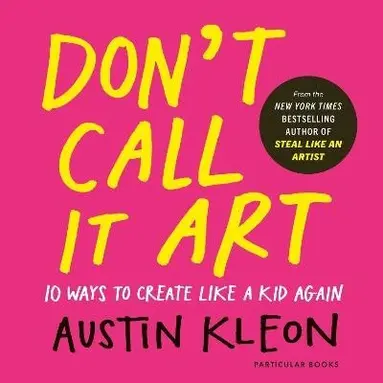 Don't Call It Art
