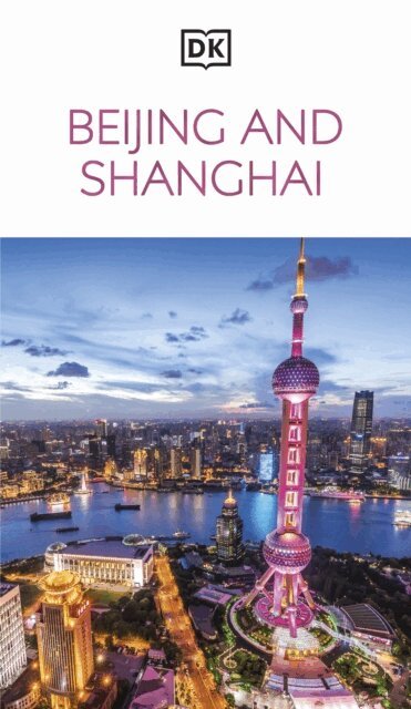DK Travel - DK Beijing and Shanghai, E-bok