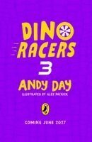 Andy Day - Dino Racers: The Candy Cup and the City Cup, Häftad. Tillgänglighet: Kommande
