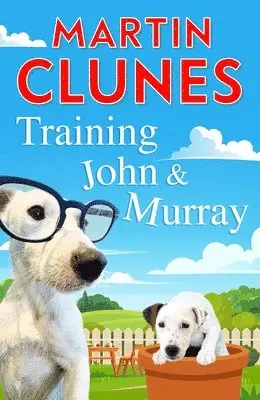 Training John and Murray
