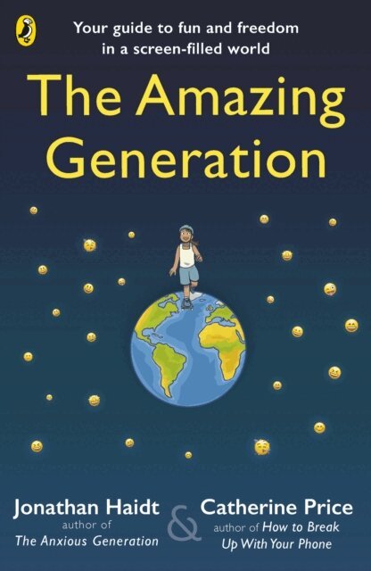 Jonathan Haidt, Catherine Price - Amazing Generation, E-bok