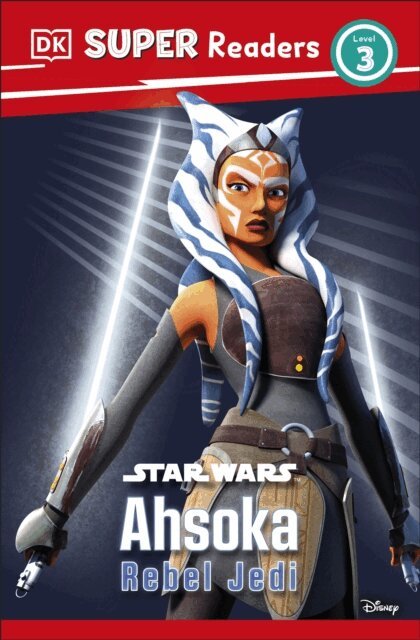 Matt Jones - DK Super Readers Level 3 Star Wars Ahsoka Rebel Jedi, E-bok