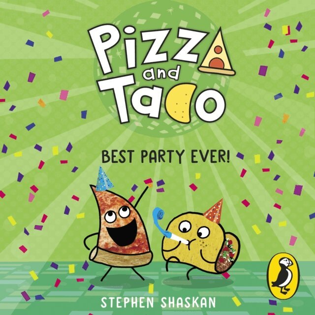 Stephen Shaskan - Pizza and Taco: Best Party Ever!, Ljudbok
