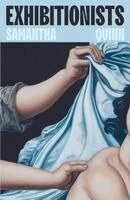Samantha Quinn - Exhibitionists, Inbunden. Tillgänglighet: Kommande