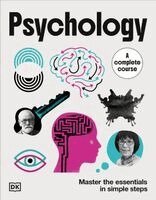 DK - Psychology A Complete Course, Häftad. Tillgänglighet: Kommande