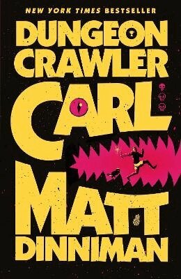 Matt Dinniman - Dungeon Crawler Carl, Inbunden