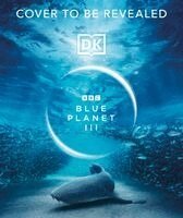 Andrea Mills, Rona Skene - BBC Blue Planet III, Inbunden. Tillgänglighet: Kommande