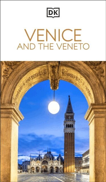 DK Travel - DK Venice and the Veneto, E-bok