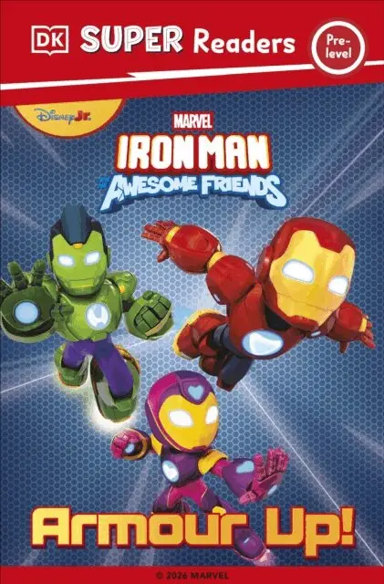 DK Super Reader Pre-Level Marvel Iron Man and His Awesome Friends Armour Up!