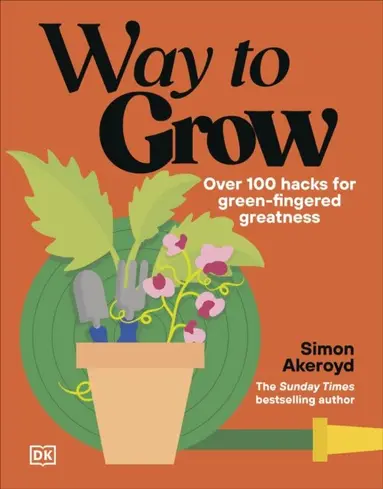 Simon Akeroyd - Way to Grow, E-bok