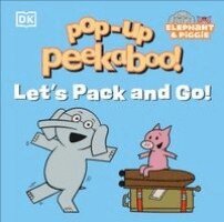 Tori Kosara - Pop-Up Peekaboo! Elephant & Piggie Let's Pack and Go!, Kartonnage. Tillgänglighet: Kommande