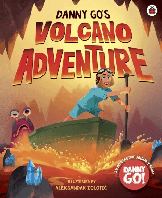 Danny Go - Danny Go: Danny Go's Volcano Adventure, E-bok