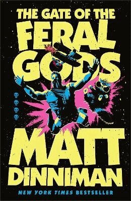 Matt Dinniman - Gate of the Feral Gods, Inbunden