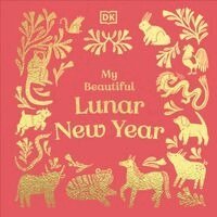 My Beautiful Lunar New Year