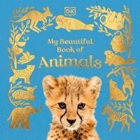 DK - My Beautiful Book of Baby Animals, Kartonnage. Tillgänglighet: Kommande