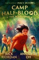 Rick Riordan, Annabelle Oh - From the World of Percy Jackson: The Wild Zone, Inbunden