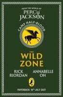 Rick Riordan, Annabelle Oh - From the World of Percy Jackson: The Wild Zone, Häftad