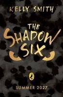 Kelly Smith - Shadow Six, Inbunden. Tillgänglighet: Kommande