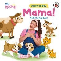 Ms Rachel - Ms Rachel: Learn to Say Mama!, Kartonnage. Tillgänglighet: Kommande