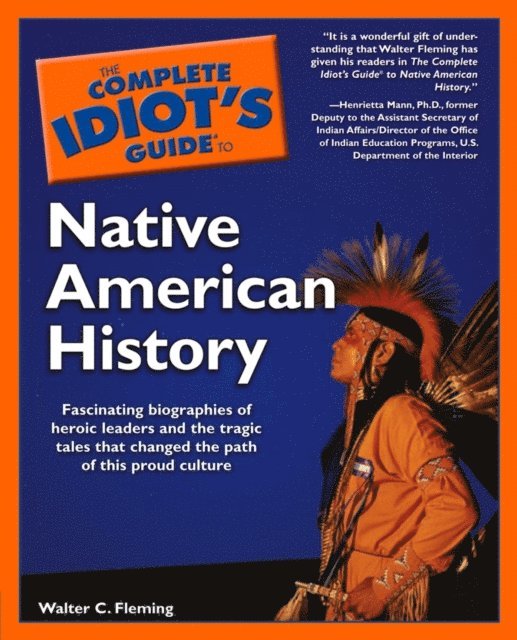 Walter Fleming - Complete Idiot's Guide to Native American History, E-bok