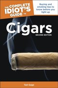 Complete Idiot's Guide to Cigars, 2nd Edition