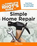 Complete Idiot's Guide to Simple Home Repair