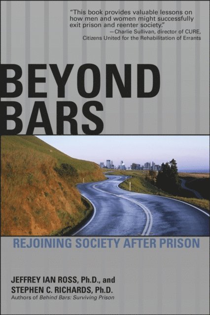 Jeffrey Ian Ross Ph.D., Stephen C. Richards - Beyond Bars, E-bok