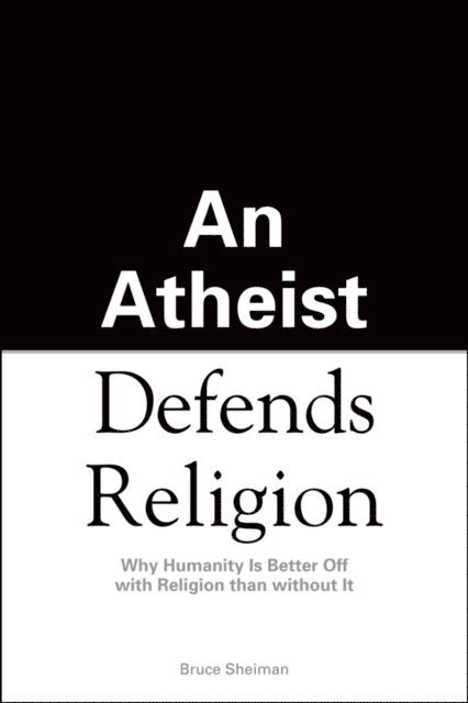 Athiest Defends Religion