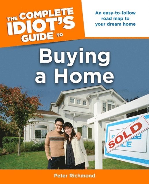 Peter Richmond - Complete Idiot's Guide to Buying a Home, E-bok